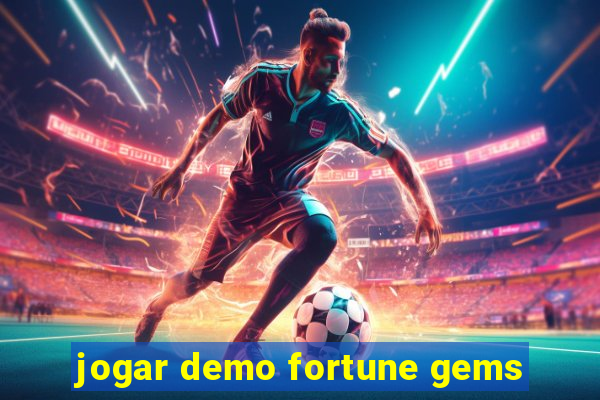 jogar demo fortune gems